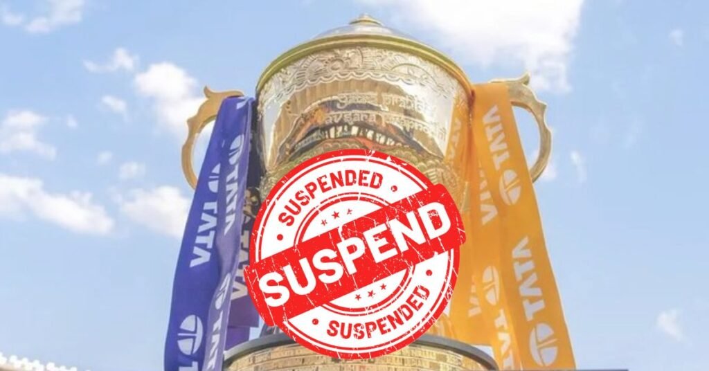 IPL 2025 Suspended for One Week By BCCI Latest News TATA IPL 2025 Suspended for One Week By BCCI - Latest News